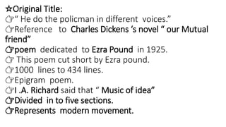 ☆Original Title:
👉“ He do the policman in different voices.”
👉Reference to Charles Dickens ‘s novel “ our Mutual
friend”
👉...