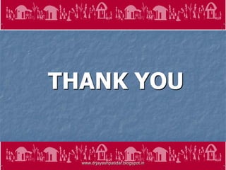 11
THANK YOU
www.drjayeshpatidar.blogspot.in
 
