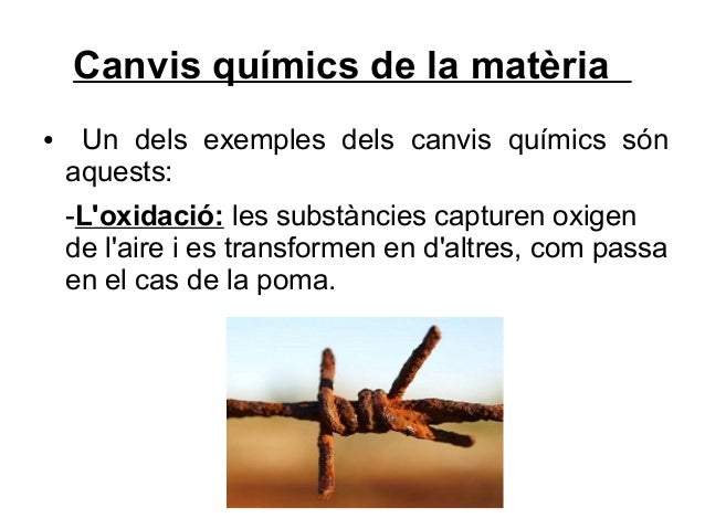 Resultado de imagen de canvis quimics en la matèria oxidació