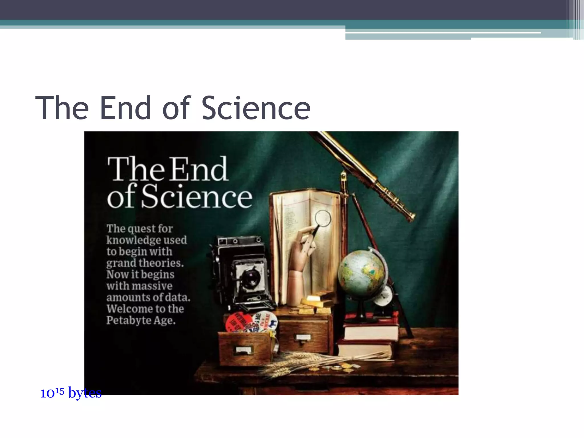 The End of Science 
1015 bytes 
 