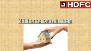 NRI home loans in India
 