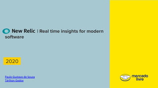 | Real time insights for modern
software
2020
 