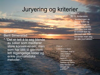 Hva er et (NRK-)SKUP?