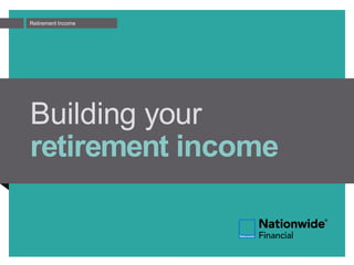 Retirement Income
retirement income
 