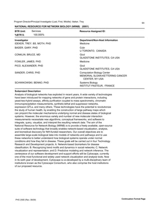 !"#$"%&'()"*+,#"-!").+)/%0'1.2*3,)$%,#"'45%3,6'7)"3,6'8)990*:;'19*<*"6'="*>
                                                                                                                            ?@
!"#$%!"&'()*%+(,)'-%('!)#.%(/'0$%&%12'3!(!04'''355564

0#('+:;<9         E*"2)+*3                                            (>?BKCL>'"??;@:>M'$D9
70#('89             'ABBCBBBD

$:=>?<;@A<BC                                                          D>EAC<F>:<G!B:HIB?<'$:JBCFA<;B:
1(FGFH6'=HFI6'JE6'8K=L6'!L(                                           8*9)+).*
JQ(FH6'RQHI6'!L(                                                      M+N"
                                                                      O'=KHKP=K6''MQPQ(Q
MKPG51P6'JHOMF6'8(                                                    R)+9
                                                                      R5Q(E=KPF'1PE=1=O=FE6'MQ'OEQ
7KS5FH6'TQ8FE6'!L(                                                    8*9)+).*
!1MK6'Q5FUQP(FH6'!L(                                                  R)+9
                                                                      R5Q(E=KPF'1PE=1=O=FE6'MQ'OEQ
EQP(FH6'MLH1E6'!L(                                                    M#&/V,%,)#.'J)#0#$>'M*.,*"
                                                                      8F8KH1Q5'E5KQPWGF==FH1PR'MQPMFH'
                                                                        MFP=FH6'PI'OEQ
EMLS1GKSEG16'JFPPK6'!L(                                               E>3,*&3'J)#0#$>
                                                                      1PE=1=O='!QE=FOH6''7HQPMF

*KNECBO>L<'D>?LC;E<;B:
Q.%0>3)3'#X'N)#0#$)+%0'.*,Y#"<3'Z%3'*[/0#9*9').'"*+*.,'>*%"3C'Q'Y)9*'2%")*,>'#X',*+Z.#0#$)*3'
Z%2*'N**.').,"#9V+*9'X#"'&%//).$'.*,Y#"<3'#X'$*.*'%.9'/"#,*).').,*"%+,)#.36').+0V9).$'
>*%3,W,Y#WZ>N")9'%33%>36'%XX).),>'/V")X)+%,)#.'+#V/0*9',#'&%33'3/*+,"#&*,">6'+Z"#&%,).'
)&&V.#/"*+)/),%,)#.'&*%3V"*&*.,36'3>.,Z*,)+W0*,Z%0'%.9'3V//"*33#"'.*,Y#"<36'
*[/"*33)#.'=536'%.9'&%.>'#,Z*"3C'=Z*3*',*+Z.#0#$)*3'Z%2*',Z*'/#,*.,)%0',#'"*2#0V,)#.)]*'
,Z*'3,V9>'#X'ZV&%.'Z*%0,Z6'N>'*.%N0).$',Z*'+#.3,"V+,)#.'#X'0%"$*'/%,ZY%>'&%/3'YZ)+Z'
+%.'/)./#).,',Z*' *+V0%"'&*+Z%.)3&3'V.9*"0>).$'.#"&%0'%.9'9)3*%3*'3,%,*3'#X'N)#0#$)+%0'
3>3,*&3C'L#Y*2*"6',Z*'*.#"&#V3'2%")*,>'%.9'.V&N*"'#X'.*Y' *+V0%"').,*"%+,)#.'
&*%3V"*&*.,3'.*+*33),%,*'.*Y'%0$#"),Z&36'+#.+*/,V%0'X"%&*Y#"<36'%.9'3#X,Y%"*',#'
).,*$"%,*6'^V*">6'2)3V%0)]*6'%.9').,*"/"*,',Z*'"*3V0,).$'.*,Y#"<'9%,%C'=Z*'%)&'#X',Z*'
P%,)#.%0'H*3#V"+*'X#"'P*,Y#"<'J)#0#$>'4PHPJ:')3',#'/"#2)9*'%'X"**0>'%2%)0%N0*6'#/*.W3#V"+*'
3V),*'#X'3#X,Y%"*',*+Z.#0#$>',Z%,'N"#%90>'*.%N0*3'.*,Y#"<WN%3*9'2)3V%0)]%,)#.6'%.%0>3)36'
%.9'N)#&*9)+%0'9)3+#2*">'X#"'P1LWXV.9*9'"*3*%"+Z*"3C'KV"'#2*"%00'#N_*+,)2*3'%"*',#'
%33*&N0*'0%"$*W3+%0*'N)#0#$)+%0'9%,%').,#'	*03'#X'.*,Y#"<3'%.9'/%,ZY%>3'%.9',#'V3*'
,Z*3*'.*,Y#"<3',#'N*,,*"'V.9*"3,%.9'Z#Y'N)#0#$)+%0'3>3,*&3'#/*"%,*'V.9*"'.#"&%0'
+#.9),)#.3'%Z9'Z#Y',Z*>'X%)0').'9)3*%3*C'=Z*3*'$#%03'Y)00'N*'+%"")*9'#V,').'X#V"'=*+Z.#0#$>'
H*3*%"+Z'%.9'(*2*0#/&*.,'/"#_*+,3;'QC'P*,Y#"<WN%3*9'N)#&%"<*"3'X#"'9)3*%3*'
+0%33)X)+%,)#.`'JC'H*+#$.)]).$',"*.9'&#,)X3'%.9'9>.%&)+3').'3#+)%0'.*,Y#"<3`'MC'P*,Y#"<'
2)3V%0)]%,)#.'%.9'"*/"*3*.,%,)#.`'%.9'(C'!"*9)+,)2*'	*0).$'%.9'.*,Y#"<').X*"*.+*C'=Z*'
+*.,*"/)*+*'#X'#V"'3#X,Y%"*'9*2*0#/&*.,'%.9'3V//#",'*XX#",3'Y)00'N*'M>,#3+%/*6'+V""*.,0>'
#.*'#X',Z*','XV.+,)#.%0'%.9'Y)9*0>'V3*9'.*,Y#"<'2)3V%0)]%,)#.'%.9'%.%0>3)3',##03C'P#Y'
).'),3'3)[,Z'>*%"'#X'9*2*0#/&*.,6'M>,#3+%/*')3'+#W9*2*0#/*9'N>'%'&V0,)W9)3+)/0).%">',*%&'#X'
).3,),V,)#.3'<.#Y.'%3',Z*'M>,#3+%/*'M#.3#",)V&6'YZ#'%03#'+#&/")3*',Z*'Z#3,').3,),V,)#.3'
#X'#V"'/"#/#3*9'"*3#V"+*C




 !LE'abcB'4H*2C'B?-Bc:                                                                                  ,B:<;:KA<;B:'-BCFA<'PA@>
 