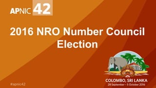 2016 NRO Number Council
Election
 