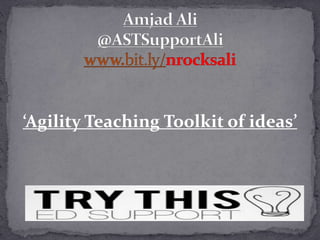 ‘Agility Teaching Toolkit of ideas’
 