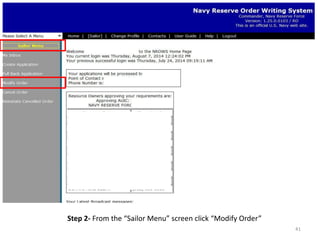 Step 2- From the “Sailor Menu” screen click “Modify Order” 
41  