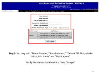 Step 3- You may edit: “Phone Number,” “Email Address,” “Default TSA First, Middle Initial, Last Name” and “Notifications” 
Verify the information then click “Save Changes” 
60  