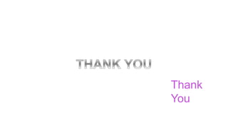 Thank
You
 