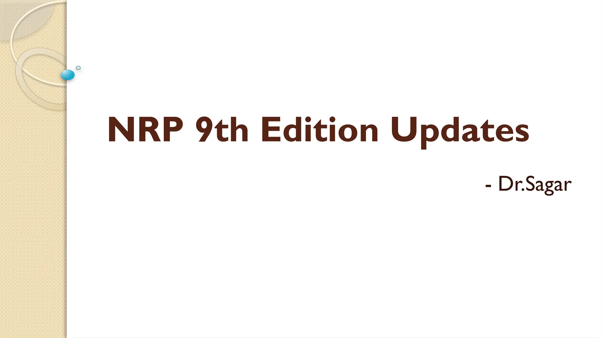 NRP 9th edition updates - Dr.Sagar.pptx