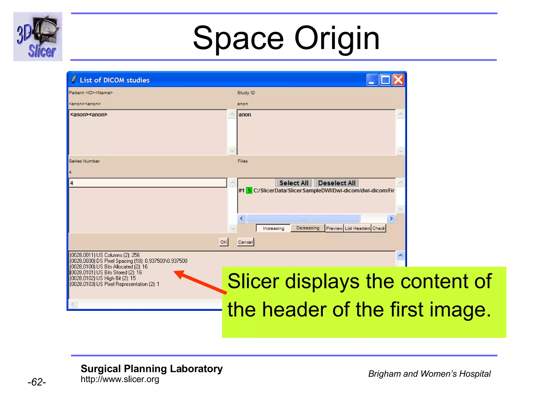 Space Origin Slicer displays the content of the header of the first image. 