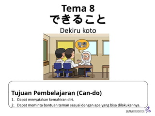 Nihongo Raku Raku NRR_Tema 8.pptx nihongo raku raku japan foundation | PPTX