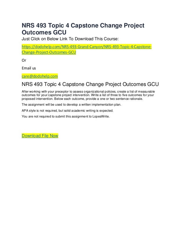 Nrs 493 topic 4 capstone change project gcu