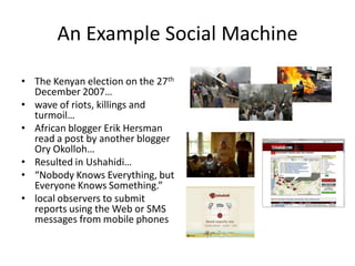 SOCIAM: The Theory and Practice of Social Machines Slide 4