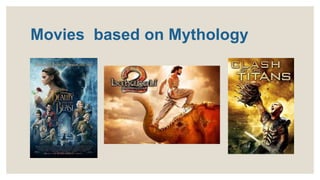 Movies based on Mythology
 