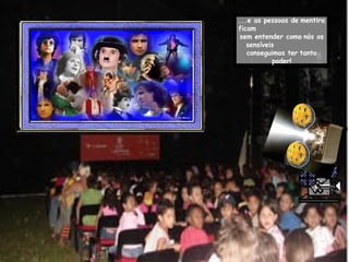 ...e as pessoas de   mentira   ficam  sem entender como   nós os sensíveis   conseguimos ter   tanto poder! 