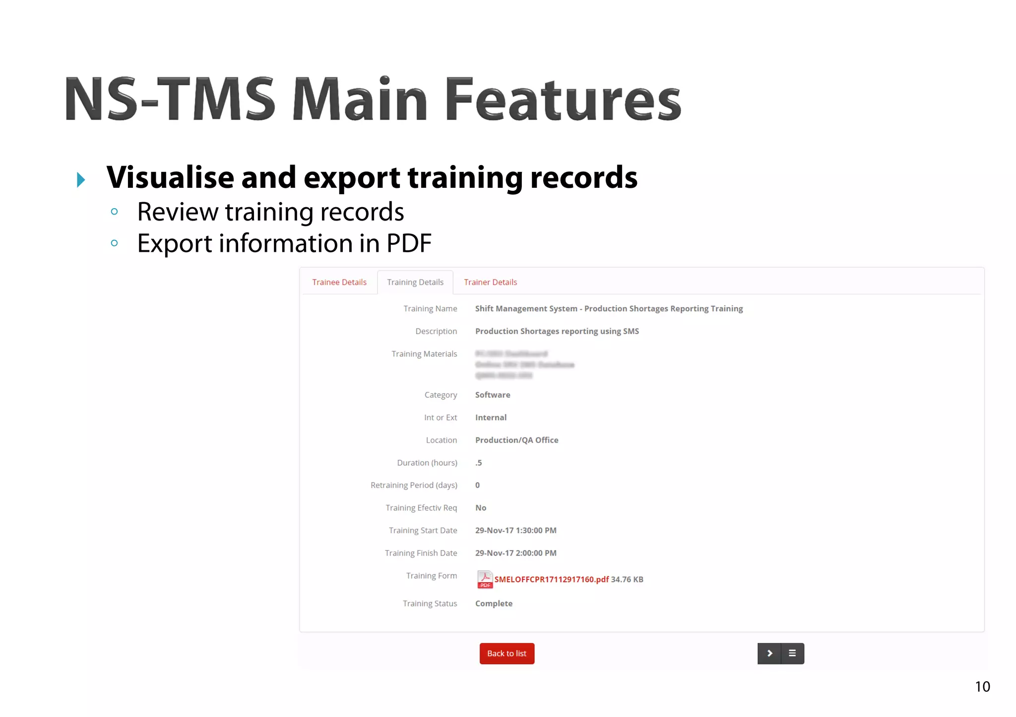 10
Visualise and export training records
◦ Review training records
◦ Export information in PDF
 