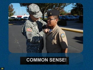COMMON SENSE!
31
 