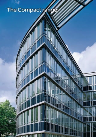 10
The Compact range:
 