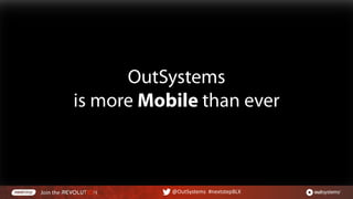 @OutSystems #nextstepBLX
 