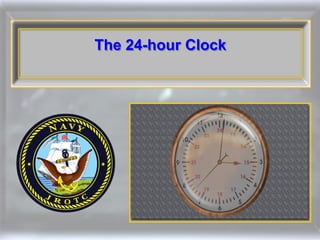 The 24-hour Clock
 