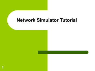 Network Simulator Tutorial | PPT