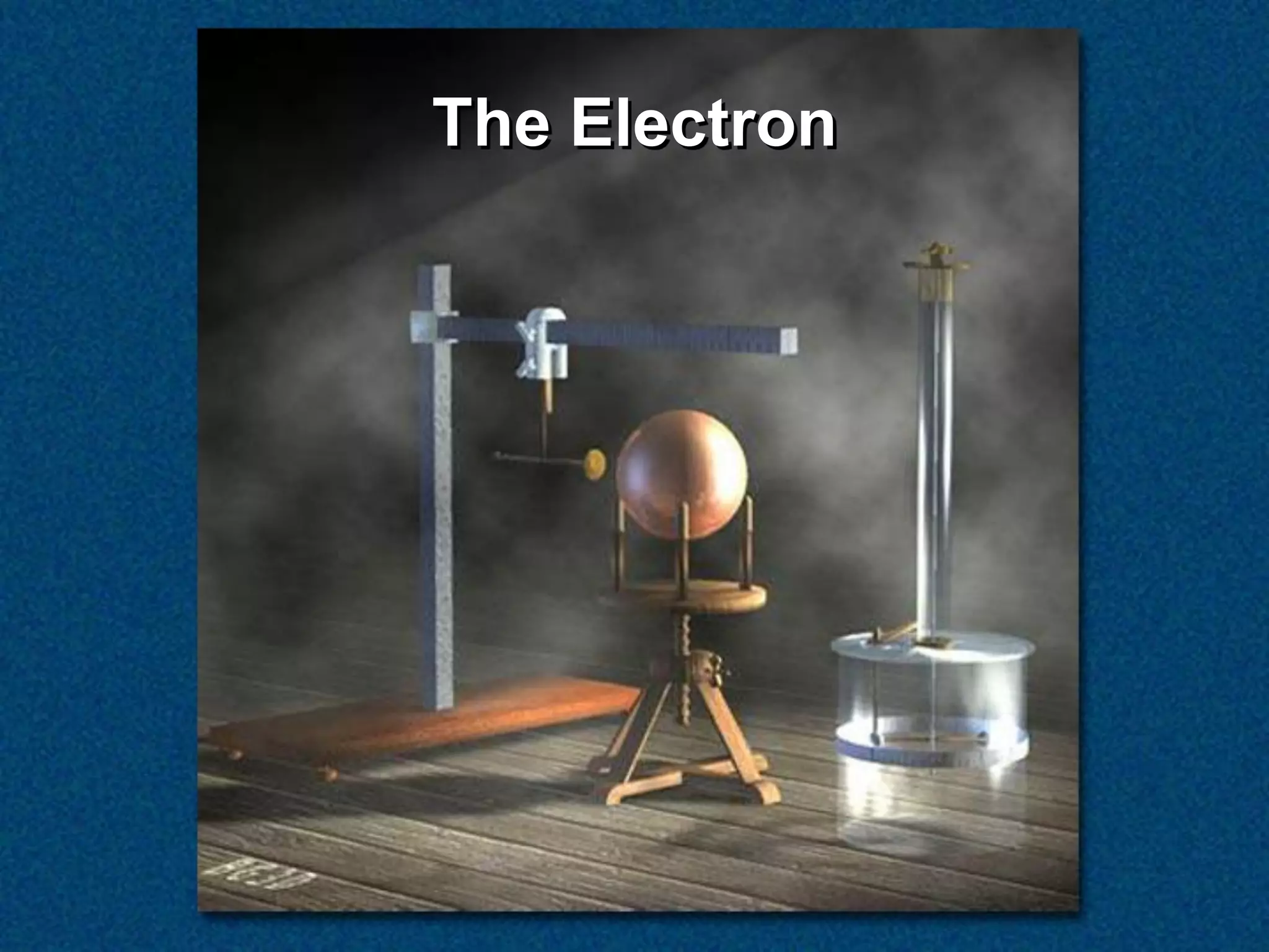 The Electron
 