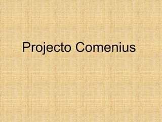 Projecto Comenius 