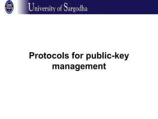 Protocols for public-key
management
 