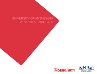 University of Minnesota
twin cities | 2009-2010
 