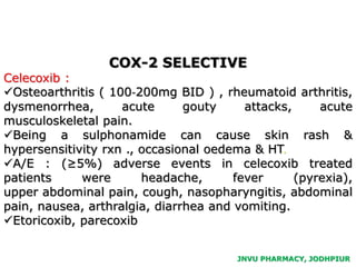 NON STEROIDAL & ANTI‐INFLAMMATORY DRUGS | PPTX