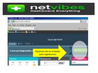 Hacemos clic en el botón
para registrarnos