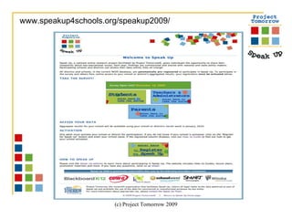 www.speakup4schools.org/speakup2009/ 