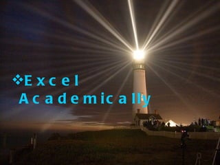 Excel Academically 