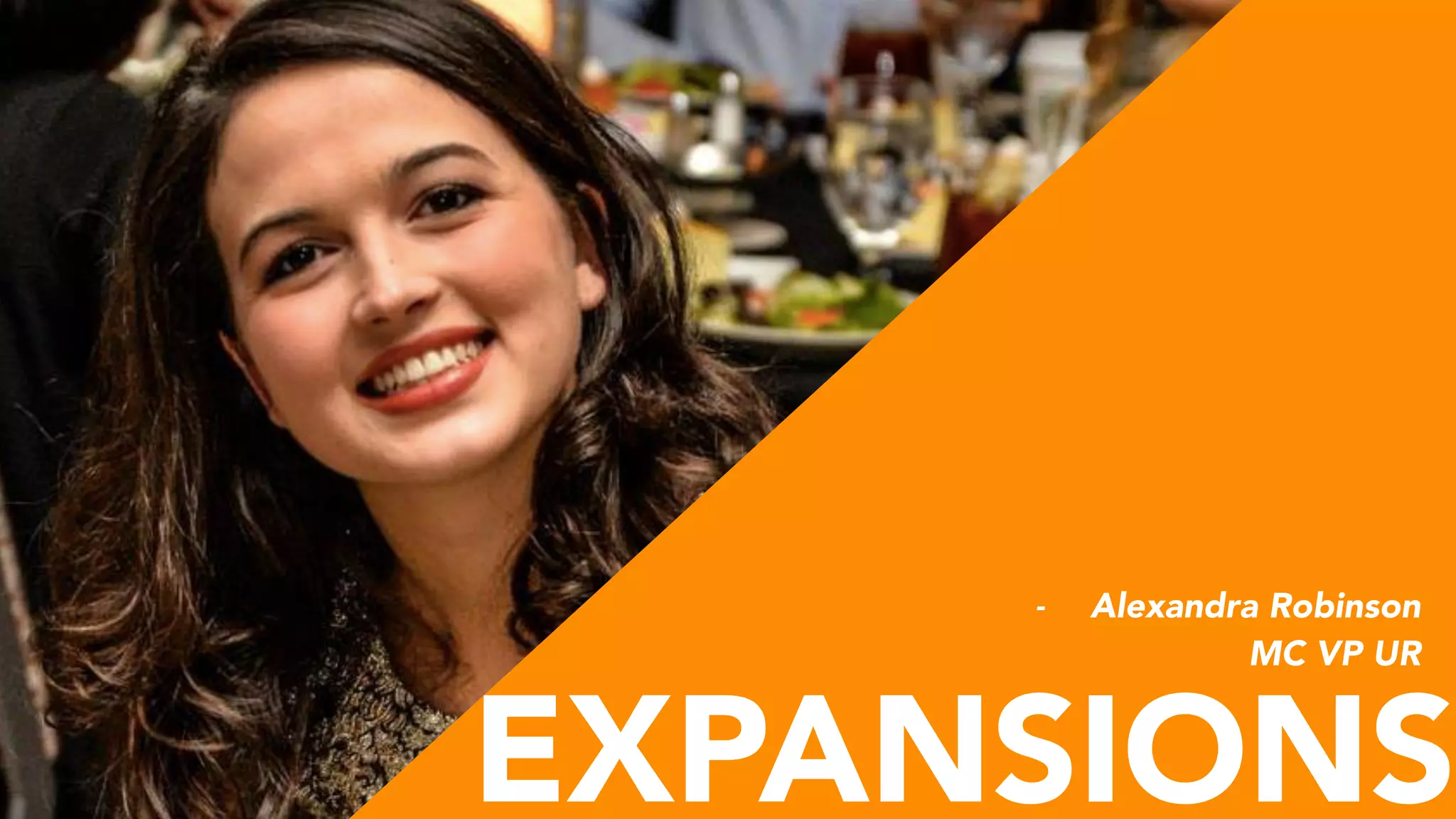 EXPANSIONS
- Alexandra Robinson
MC VP UR
 