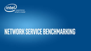 NetworkServiceBenchmarking
 