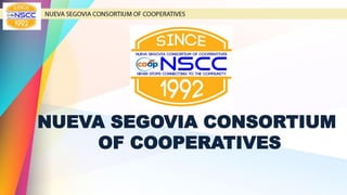 NUEVA SEGOVIA CONSORTIUM
OF COOPERATIVES
 