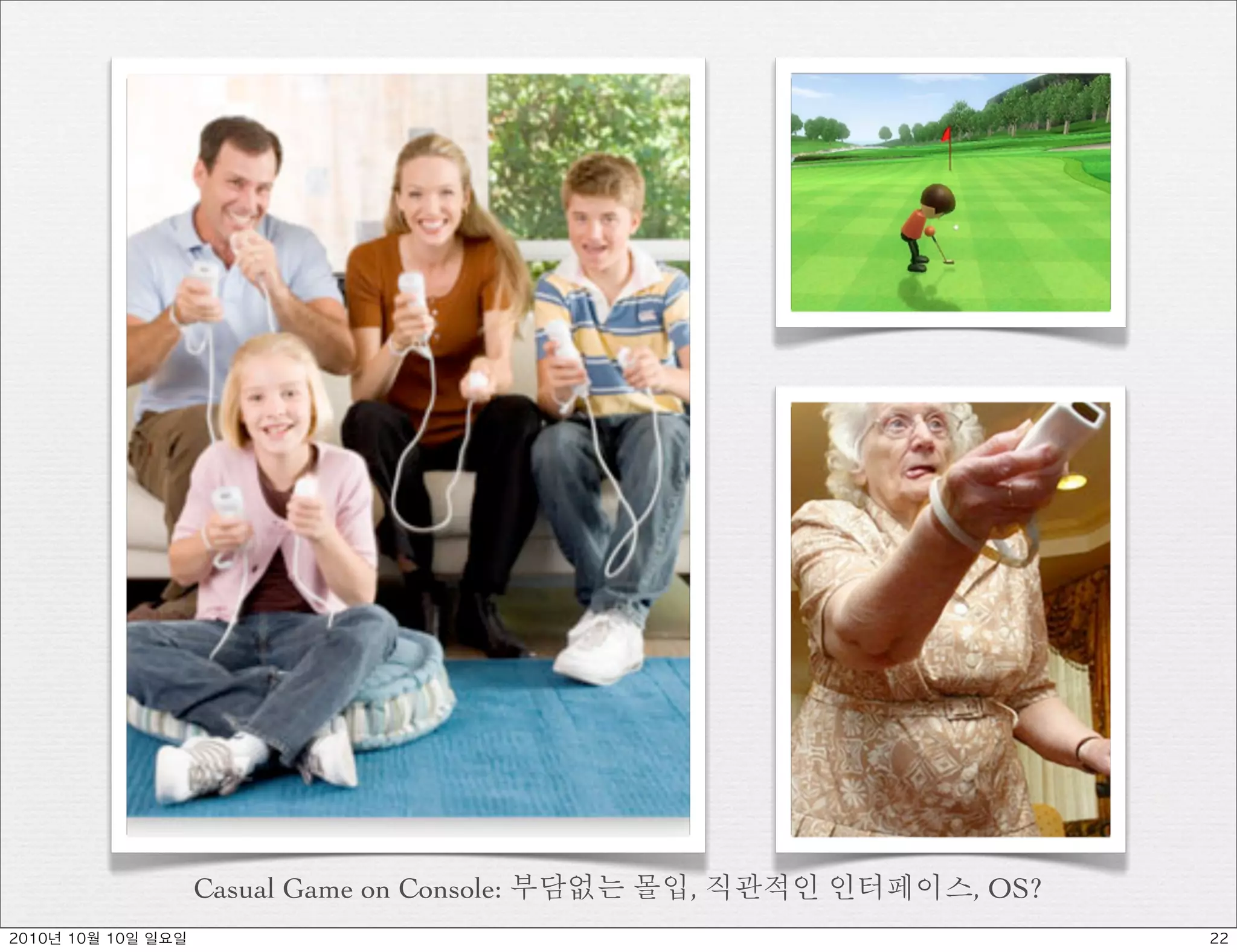 Casual Game on Console:   ,   , OS?
	    	    	 
 