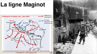 La ligne Maginot
 