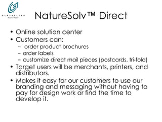 NatureSolv ™  Direct ,[object Object],[object Object],[object Object],[object Object],[object Object],[object Object],[object Object]