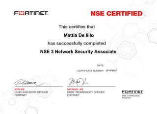 NSE 3 Network Security Associate
Mattia De lillo
fJFHP6ft57
Powered by TCPDF (www.tcpdf.org)
 