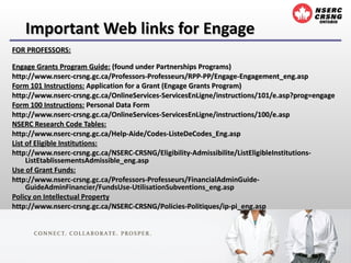 Important Web links for Engage <ul><li>FOR PROFESSORS: </li></ul><ul><li>Engage Grants Program Guide:  (found under Partne...