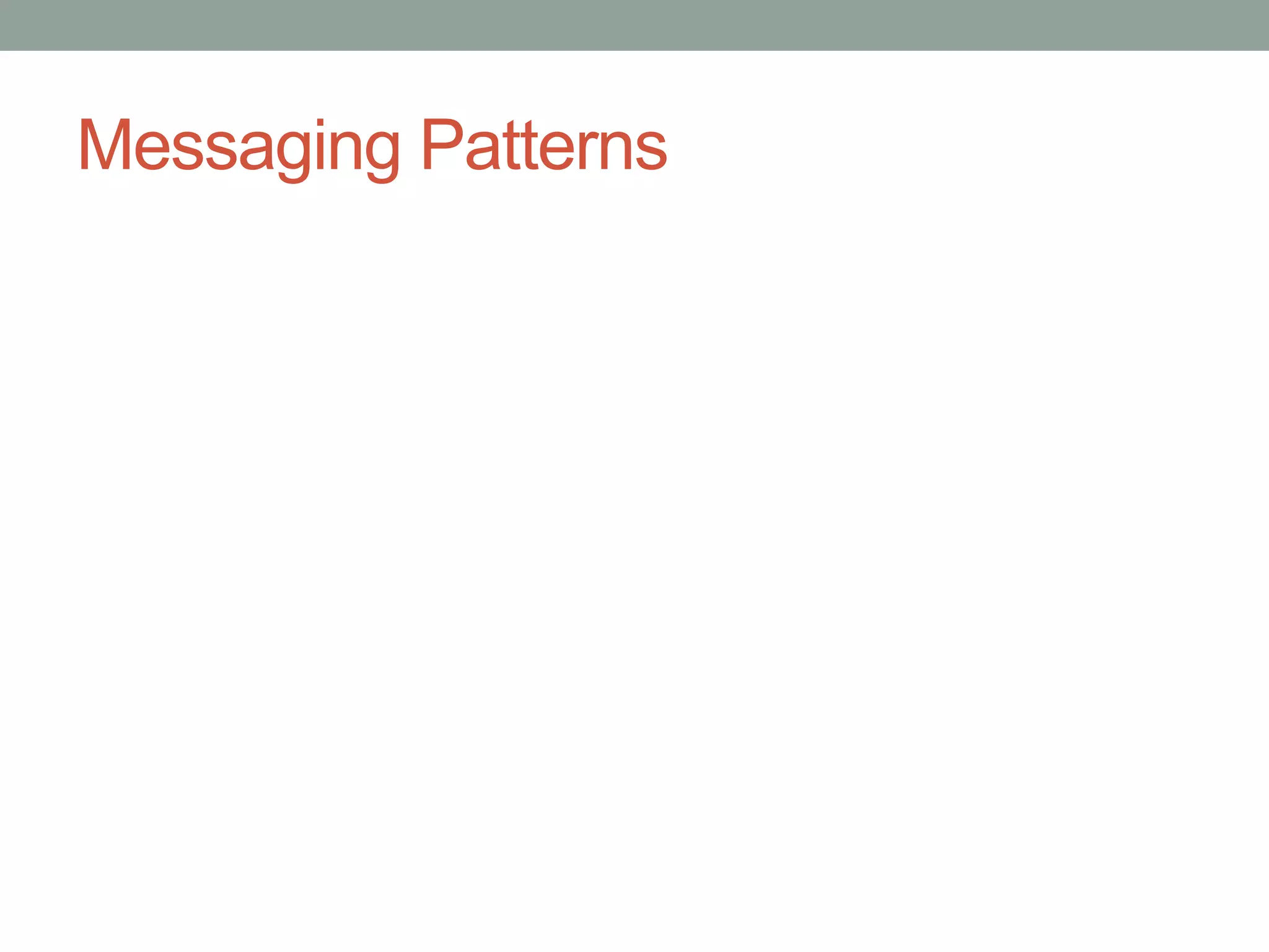 Messaging Patterns