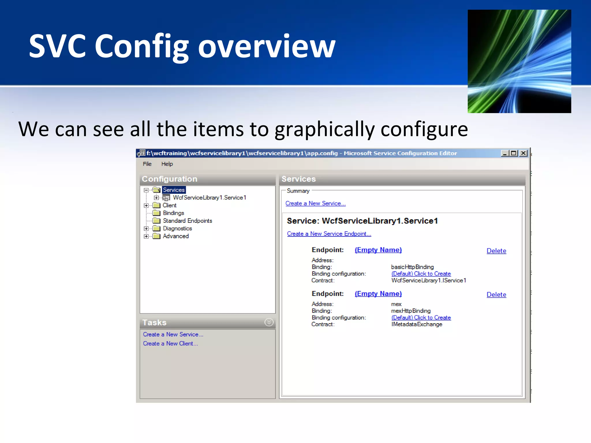 SVC Config overview 
We can see all the items to graphically configure 
 