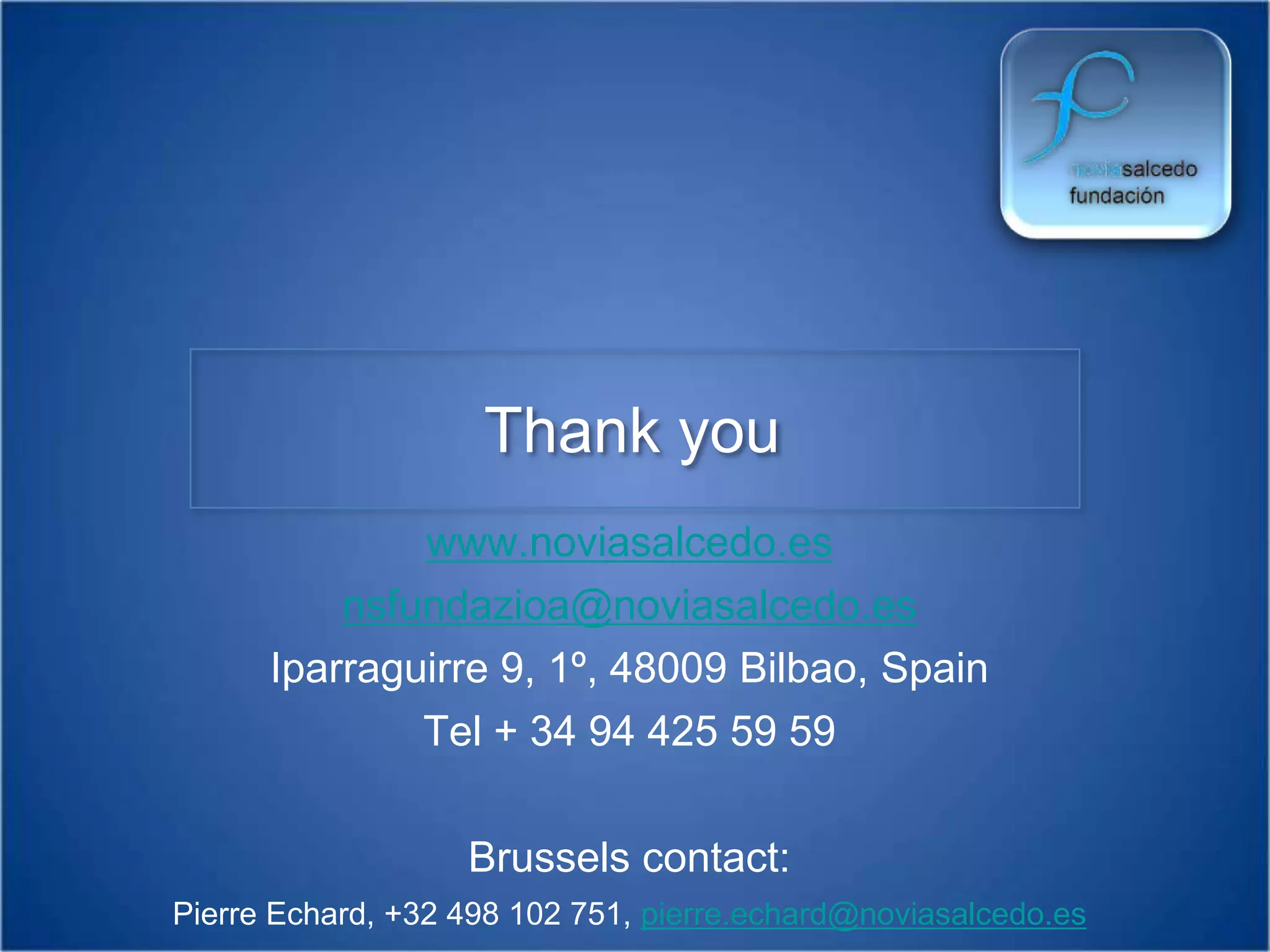 Partnership opportunitiesWork placements in Spain and abroadTraining & exchange programmesReplicating the NSF modelResearch & Development – Trendwatch XXI®Measurement and benchmarking of impactPan-European Project for the measurement of Quality of Work