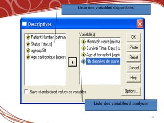 Liste des variables disponibles




        Liste des variables à analyser


                                         48
 