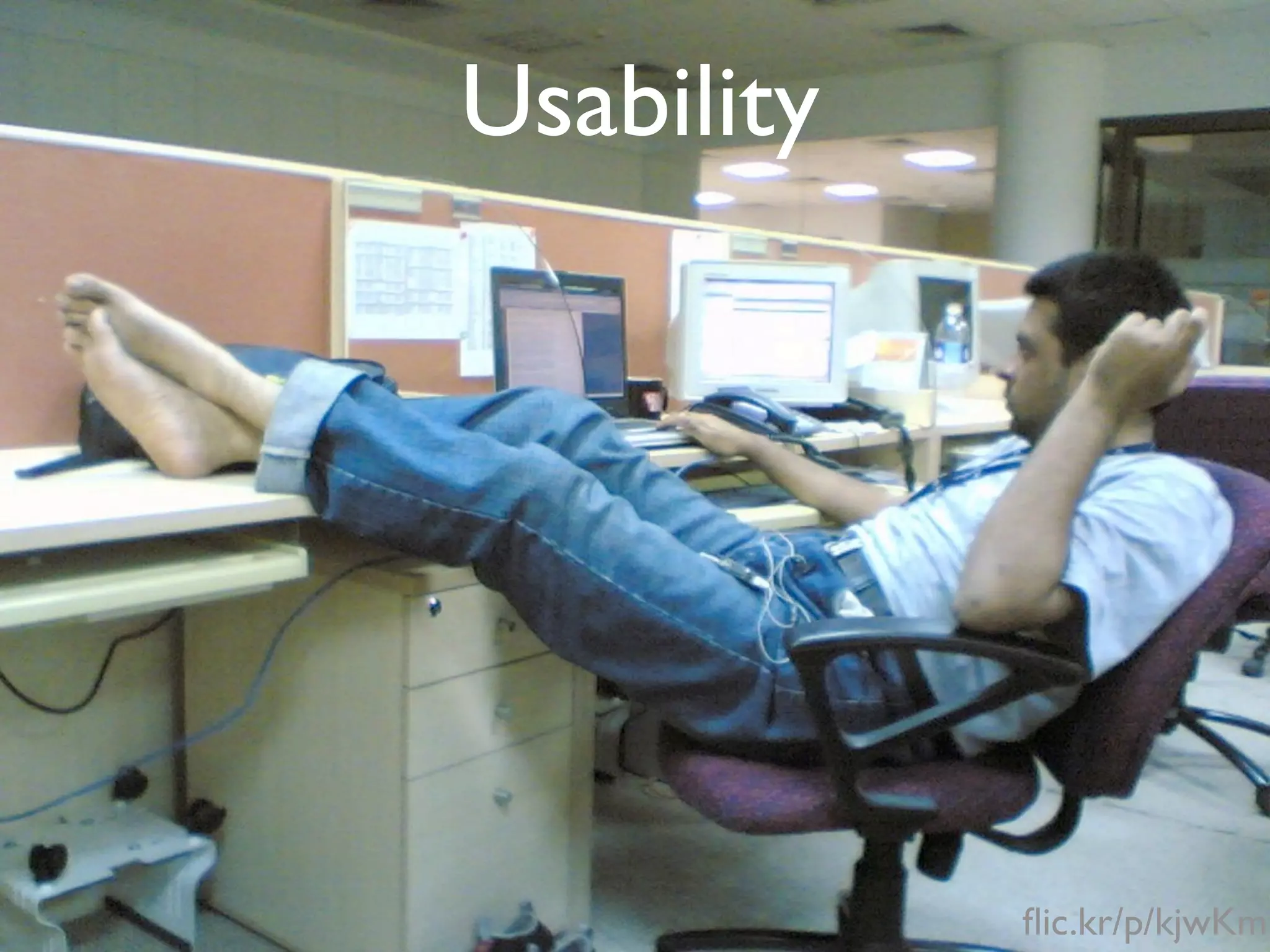Usability




            ﬂic.kr/p/kjwKm
 