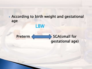 nursing management of low birth weight babies | PPTX