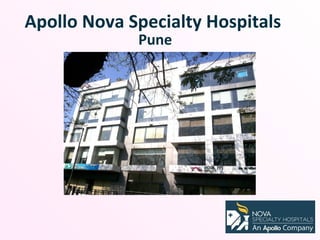 Apollo Nova Specialty Hospitals
Pune
 